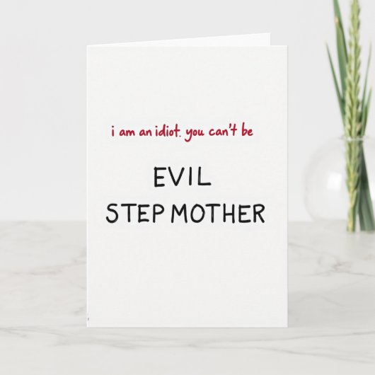 Funny Evil Stepmother Card Karte (Vorderseite)