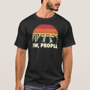 Funny Ew People Sarcastic Black Cat Retro Niedlich T-Shirt