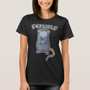 Funny Ew People Sprichwort Pet Rat Tragemaske 1 T-Shirt