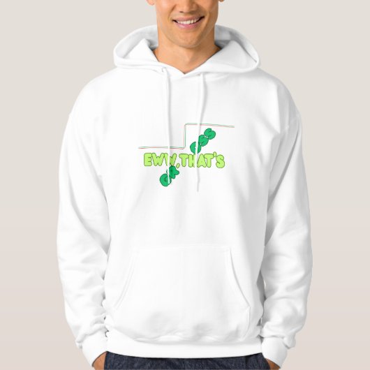 Funny “EWW, That’s Gross” Bubble Text Sweatshirt (Vorderseite)