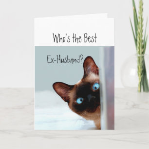 Funny Ex-Husband? Appreciation Cat Kitten Humor Karte