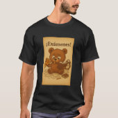 Funny Exam Stress Bär | Niedliche Studie Meme Illu T-Shirt (Vorderseite)