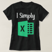 Funny Excel Tabellenkalkulationengeschenk in Excel T-Shirt (Design vorne)