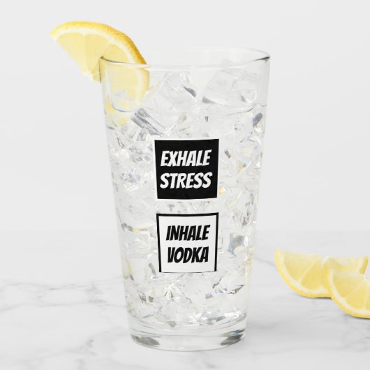 Funny Exhale Stress Inhale Vodka Glas (Vorderseite Ice)