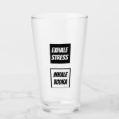 Funny Exhale Stress Inhale Vodka Glas (Vorderseite)