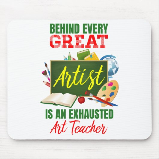 Funny Exhausted Art Lehrer Wertschätzung Mousepad (Vorne)