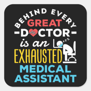 Funny Exhausted Medical Assistant CMA Quadratischer Aufkleber