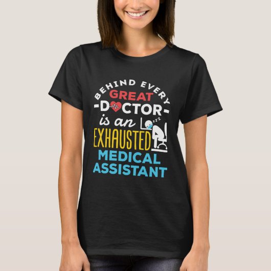 Funny Exhausted Medical Assistant CMA T-Shirt (Vorderseite)