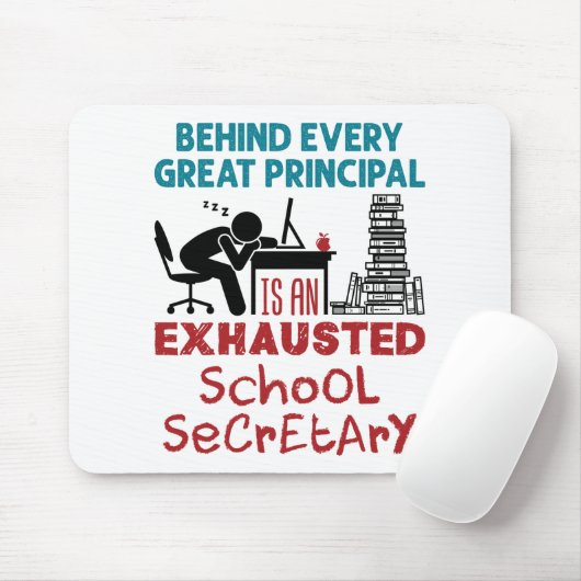 Funny Exhausted School Secretary Wertschätzung Mousepad (Mit Mouse)