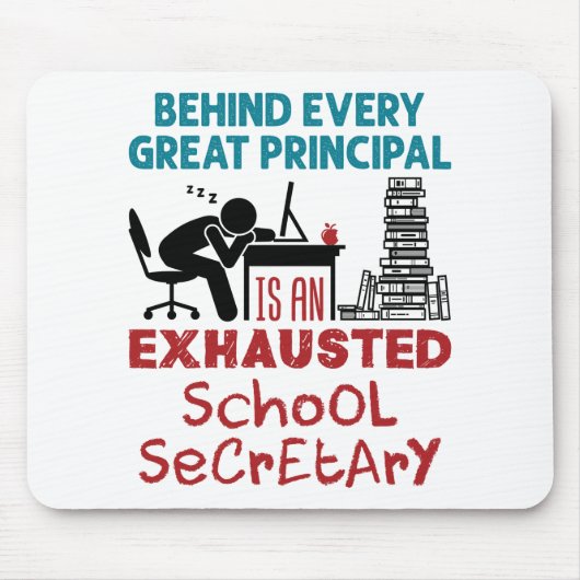 Funny Exhausted School Secretary Wertschätzung Mousepad (Vorne)