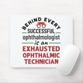 Funny Exhauted Ophthalmic Techniker Mousepad (Mit Mouse)