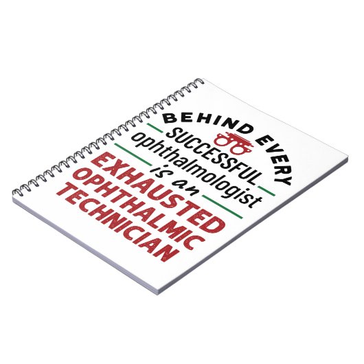 Funny Exhauted Ophthalmic Techniker Notizblock (Linke Seite)