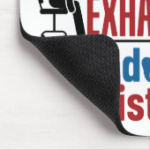 Funny Exhauted Orthodontist Assistentin Mousepad (Ecke)
