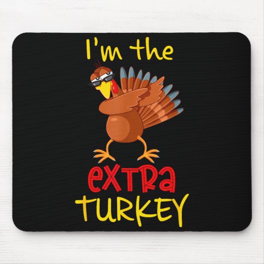 Funny Extra Turkey Matching Family Group Thanksgiv Mousepad (Vorne)