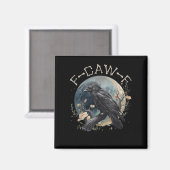 Funny F-caw-f Black Crow Fcawf Black Crow Magnet (Vorderseite/Rückseite)