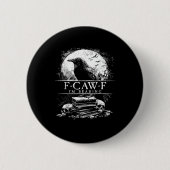 Funny F-Caw-F Books Skulls Gothic Button (Vorderseite)