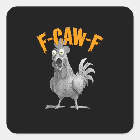Funny F Caw F Chicken Classic Retro Style Quadratischer Aufkleber (Vorderseite)