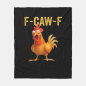 Funny F-Caw-F Chicken Creative Casual Fleecedecke (Vorderseite)
