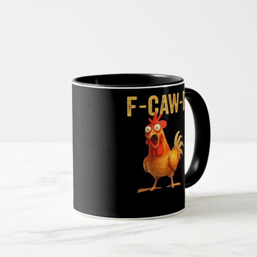 Funny F-Caw-F Chicken Creative Casual Tasse (VorderseiteRechts)