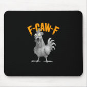 Funny F-Caw-F Chicken F-Caw-F Chicken Retro Classi Mousepad (Vorne)