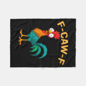 Funny F-caw-f Chicken Fcawf Chicken Fleecedecke (Vorderseite (Horizontal))
