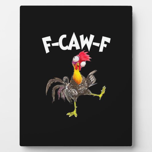 Funny F-Caw-F Chicken FCAWF Chicken Fotoplatte (Vorderseite)