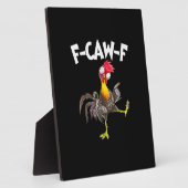 Funny F-Caw-F Chicken FCAWF Chicken Fotoplatte (Seite)