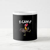 Funny F-Caw-F Chicken FCAWF Chicken Jumbo-Tasse (Vorderseite)