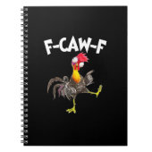 Funny F-Caw-F Chicken FCAWF Chicken Notizblock (Vorderseite)
