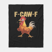Funny F Caw F Chicken Funny Trendy Look Fleecedecke (Vorderseite)