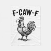 Funny F-caw-f Chicken Graphic Sarcastic Bird Fleecedecke (Vorderseite)