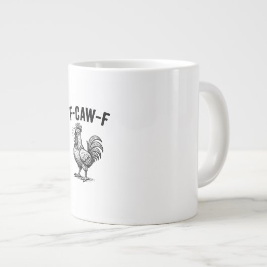 Funny F-Caw-F Chicken Graphic Sarcastic Bird Jumbo-Tasse (Vorderseite Rechts)