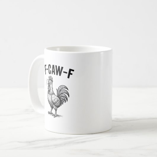 Funny F-Caw-F Chicken Graphic Sarcastic Bird Kaffeetasse (Vorderseite Links)