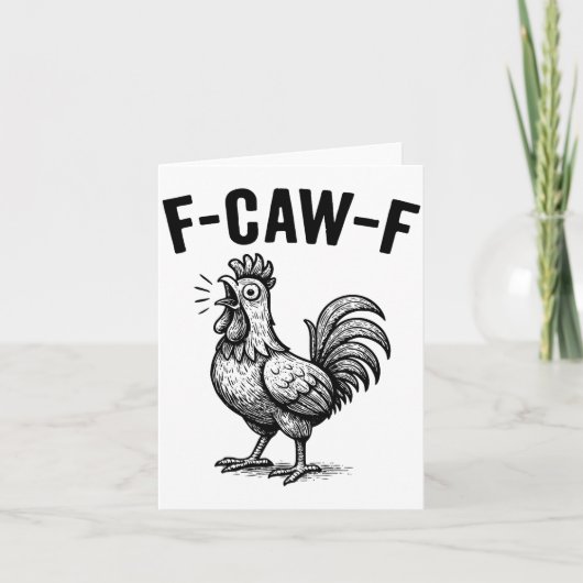 Funny F-caw-f Chicken Graphic Sarcastic Bird Karte (Vorderseite)