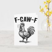 Funny F-caw-f Chicken Graphic Sarcastic Bird Karte (Gelbe Blume)