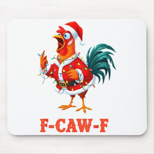 Funny F-caw-f Chicken Humor Santa Rooster Christma Mousepad (Vorne)