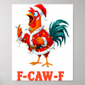 Funny F-caw-f Chicken Humor Santa Rooster Christma Poster (Vorne)