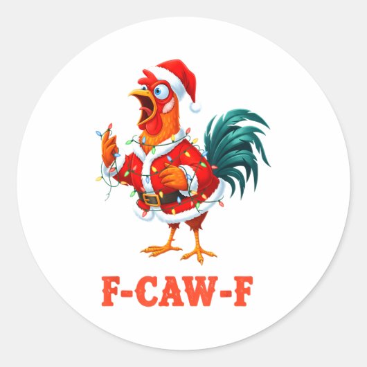 Funny F-caw-f Chicken Humor Santa Rooster Christma Runder Aufkleber (Vorderseite)