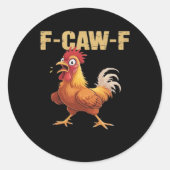 Funny F Caw F Chicken Retro Style Design Runder Aufkleber (Vorderseite)