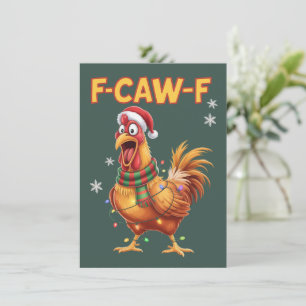 Funny F Caw F Chicken Weihnachtsschreie Rooster Feiertagskarte