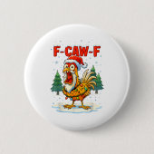 Funny F-caw-f Christmas Chicken Xmas Lights Santa Button (Vorderseite)