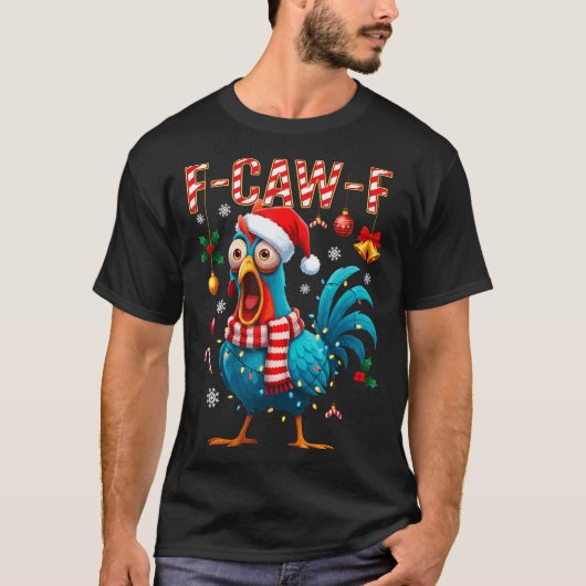 Funny F-caw-f Christmas Chicken Xmas Lights Santa  T-Shirt (Vorderseite)