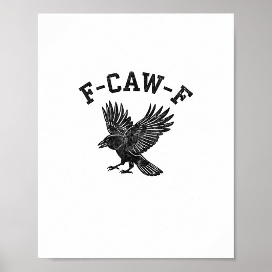 Funny F-Caw-F Crow Aesthetic Style Poster (Vorne)