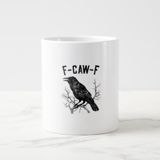 Funny F-Caw-F Crow Bird Raven Men Women Jumbo-Tasse (Vorderseite)