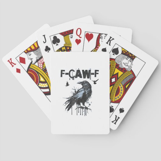 Funny F-Caw-F Crow Grunge Humor Graphic Spielkarten (Rückseite)