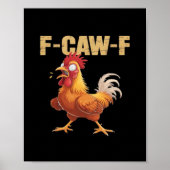 Funny F-Caw-F Crow Humor Gothic Poster (Vorne)