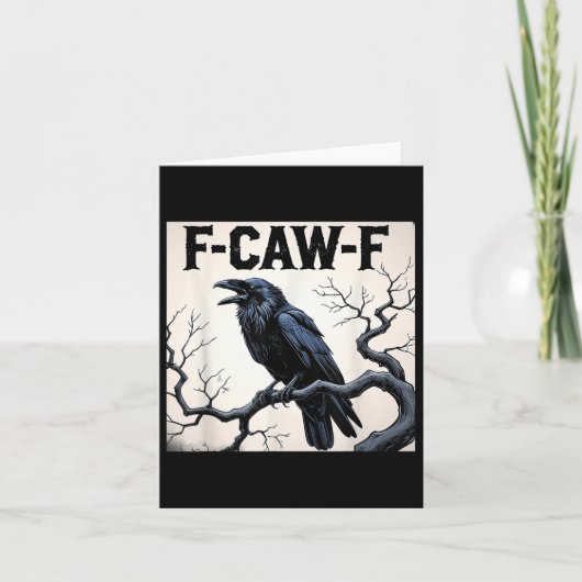 Funny F-caw-f Crow Karte (Vorderseite)
