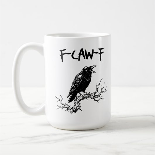 Funny F-Caw-F Crow Raven Pun Kaffeetasse (Links)