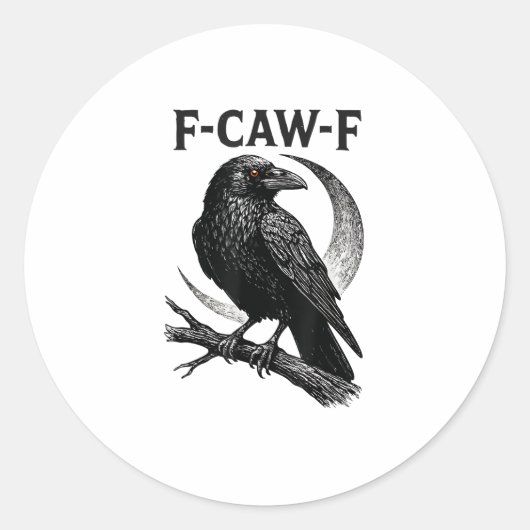 Funny F-Caw-F Crow Retro Graphic Runder Aufkleber (Vorderseite)