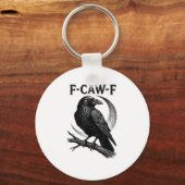 Funny F-Caw-F Crow Retro Graphic Schlüsselanhänger (Vorderseite)